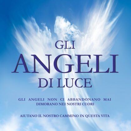 gli angeli di luce