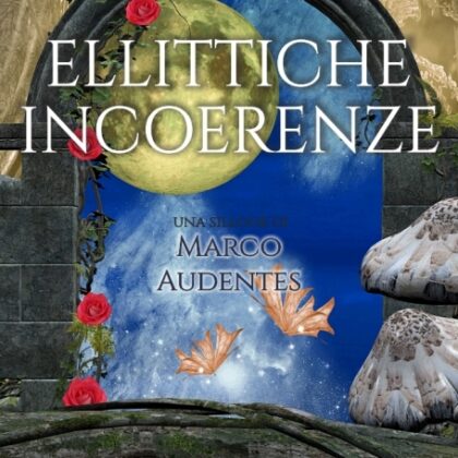 MARCO AUDENTES ELLITTICHE INCOERENZE