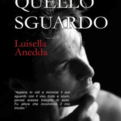 Luisella anedda Quello sguardo